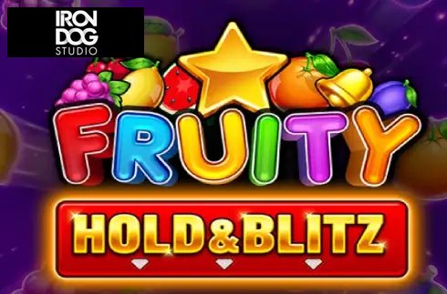 Fruity Hold & Blitz